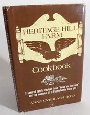 1980 Heritage Hill Farm Pennsylvania Dutch Cookbook,  First Edition Hardcover
