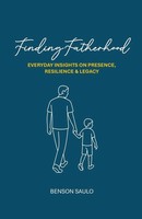 Finding Fatherhood Benson Saulo Taschenbuch Englisch 2025 Benson Saulo