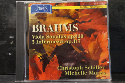 Brahms - Viola Sonatas op.120/3 Intermezzi op.117 / Schiller/Mares