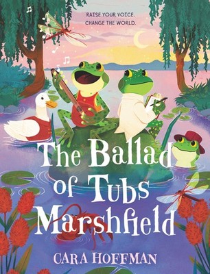 The Ballad of Tubs Marshfield - Hoffman, Cara - Good - See condition notes