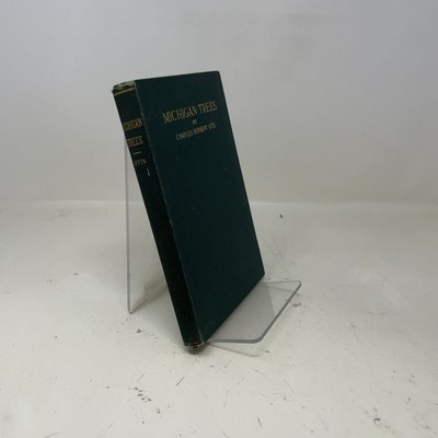 Michigan Trees by Charles Herbert Otis HC First Edition  Very Good 1915