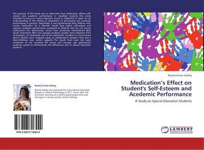 Medication's Effect on Student's Self-Esteem and Acedemic Performance Rachel Gri