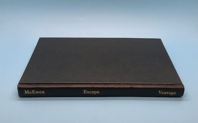 Escape By John McEwen - 1st Edition Hardcover Book Vantage Press 1985