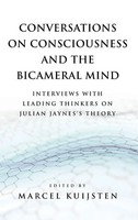 Conversations On Consciousness And The Bicameral Mind | Marcel Kuijsten | Buch