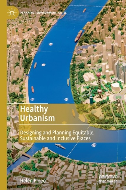 Healthy Urbanism by Helen Pineo (Paperback Book) - Image 4