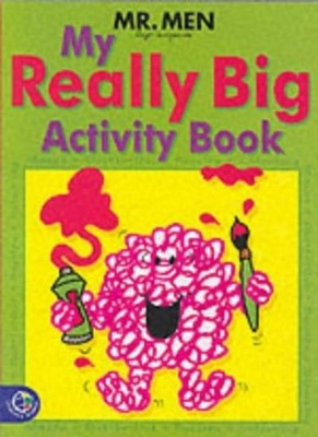 My Really Big Activity Book: Mr.Men (Really Big Activity Books),