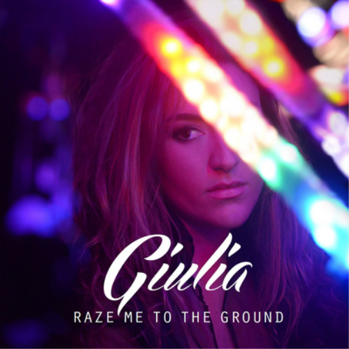 Giulia Raze to the Ground (CD) Album