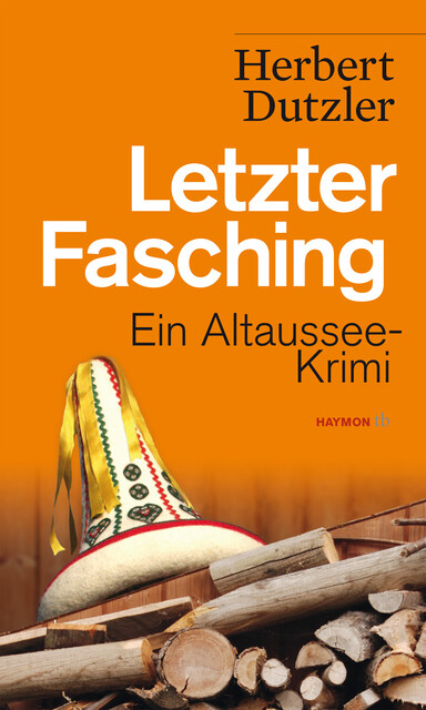 Thumbnail - Dutzler Herbert. Letzter Fasching. Taschenbuch