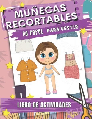 Muñecas Recortables de Papel para Vestir: Libro de Recortables Niñas Muñecas: 4