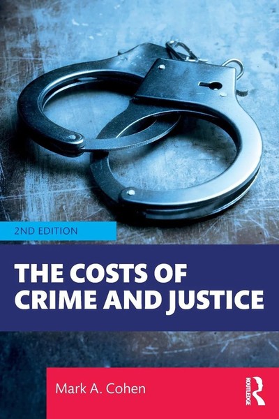 Mark A. Cohen | The Costs Of Crime And Justice | Taschenbuch | Englisch (2020)-image
