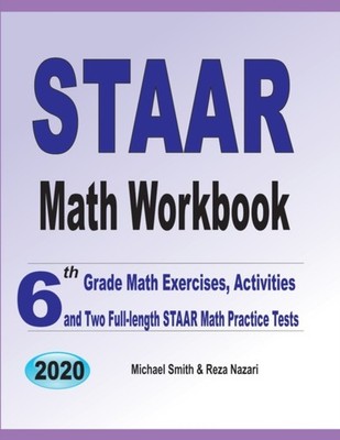 Smith - STAAR Math Workbook  6th Grade Math Exercises Activities and - X555z