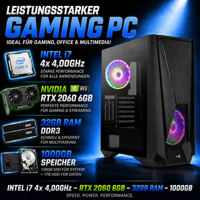 Gaming PC - intel i7 4x 4,00GHz - 32GB RAM - NVIDIA RTX 2060 6GB - 1000GB