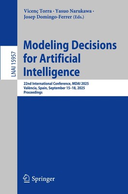 Modeling Decisions for Artificial Intelligence | Vicenç Torra (u. a.) | Englisch