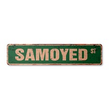 SAMOYED Vintage Street Sign Metal Plastic dog lover great pet idea