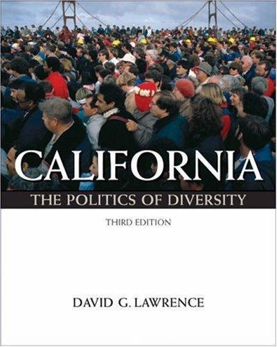 California : The Politics of Diversity (with InfoTrac) by David G. Lawrence (2002, Trade ...