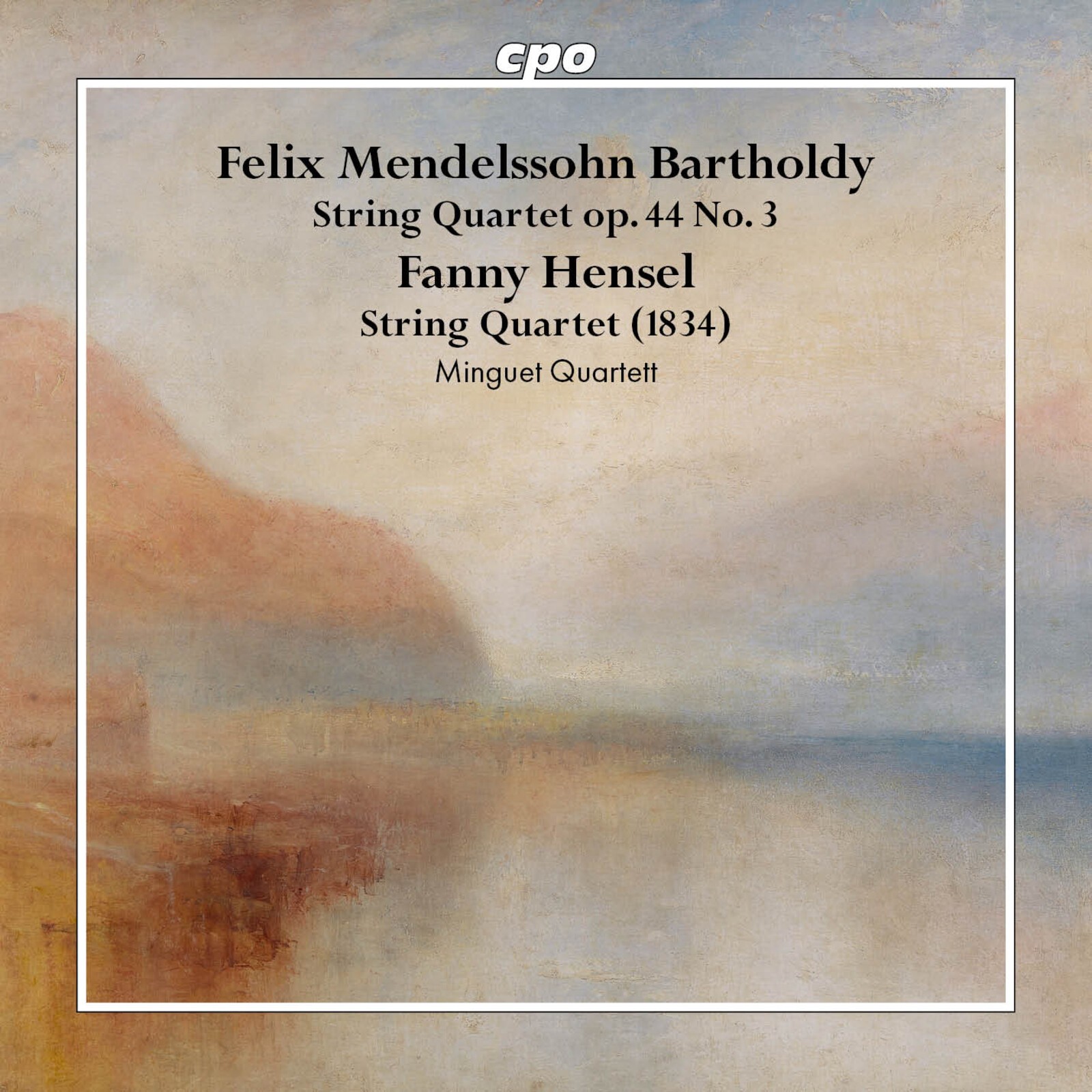 555261-2 Minguet Quartet Felix Mendelssohn Bartholdy: String Quartets Op.44 No.3