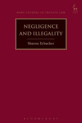 Negligence and Illegality by Sharon Erbacher - 9781509929788