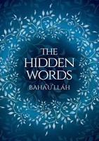 The Hidden Words - Baha'u'Llah (Illustrated Bahai Prayer Book) | Bahá'U'lláH