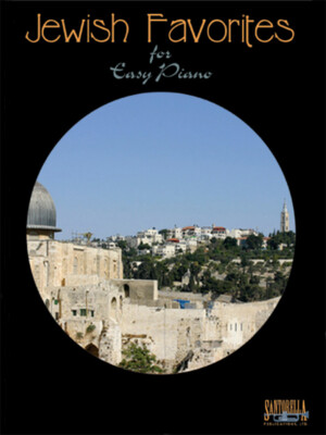 Jewish Favorites for Easy Piano * with Lyrics * Ships Directly from Publisher!