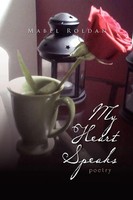 Mabel Roldan | My Heart Speaks | Taschenbuch | Englisch (2010) | Xlibris