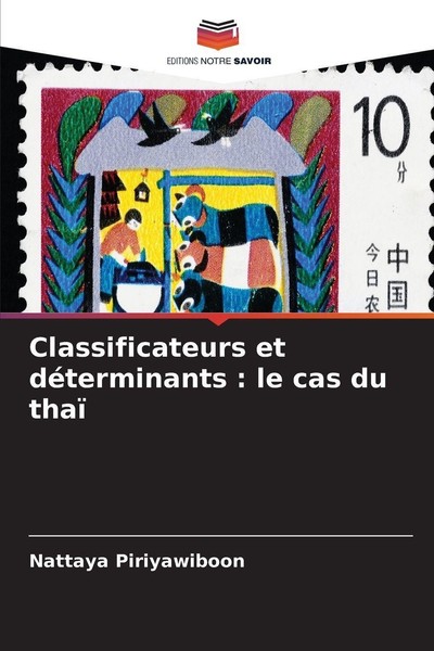 Classificateurs Et DéTerminants : Le Cas Du Thaï Nattaya Piriyawiboon-image