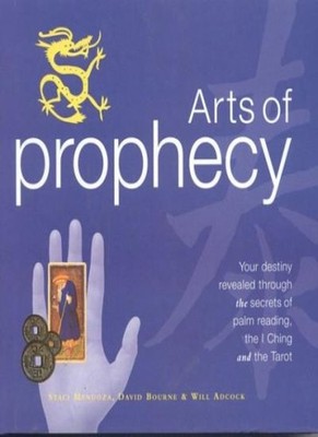 Arts of Prophecy,Staci Mendoza, David Bourne, William Adc*ck, St