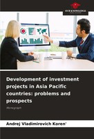 Development Of Investment Projects In Asia Pacific Countries: Problems And...