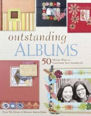 Outstanding Albums: 50 Unique Ways to Customize Your Scrapbooks - GOOD