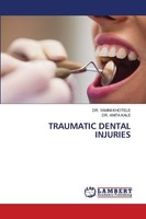 Traumatic Dental Injuries Yamini Khotele