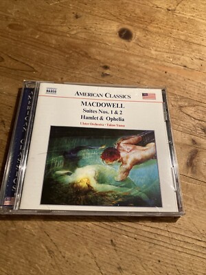 American Classics - MacDowell / Suites1&2 / Hamlet And Ophelia/ 08259