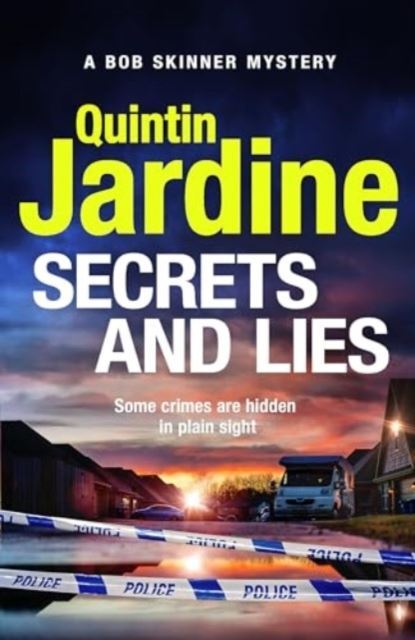 Secrets and Lies by Quintin Jardine Hardback