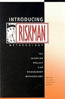 Introducing Riskman : The European Project Risk Management Method
