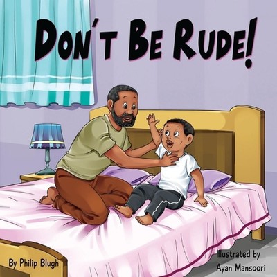Don't Be Rude! by Philip Blugh Paperback Book | eBay Australia