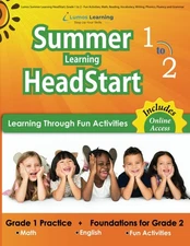 Lumos Summer Learning HeadStart, Grade 1 to 2 - Fun Activities, Math, Readin...