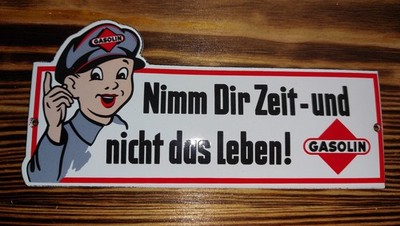 GASOLIN Nimm Dir Zeit ... TÜR SCHILD GARAGE EMAILE 15x7cm = 6x2,Zoll Neu