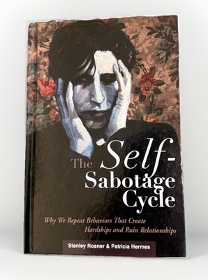 Book The Self Sabotage Cycle - Hard Cover - Excellent Condition