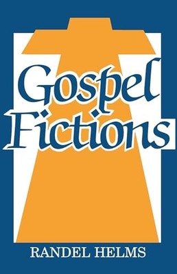 Gospel Fictions, Randel Helms
