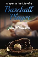 Jim Pransky | A Year In The Life Of A Baseball Player | Taschenbuch | Englisch