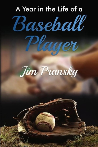 Jim Pransky | A Year In The Life Of A Baseball Player | Taschenbuch | Englisch-image