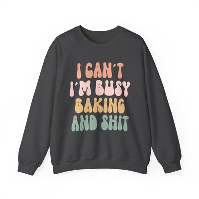 Baking Baker Bake Sweatshirt Gifts Crew Neck Long Sleeve Shirt Men Unisex