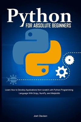 Josh Davison Python for Absolute Beginners (Paperback) (UK IMPORT)