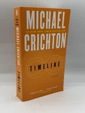 Timeline by Michael Crichton (2000, Mass Market, Movie Tie-In)