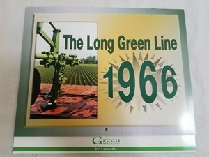 2011 Green Magazine JOHN DEERE Calendar w 1966 The Long Green Line