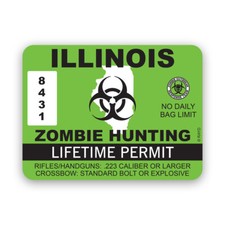 Illinois Zombie Hunting Permit Sticker Decal - Weatherproof - Hunter Il