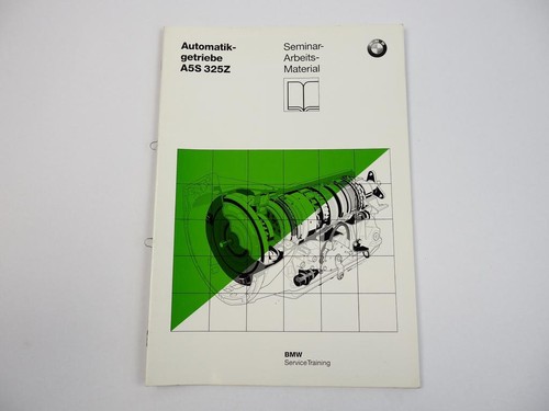 BMW 6 Zylinder Modelle Automatik Getriebe A5S325Z Kundendienstschule 1998