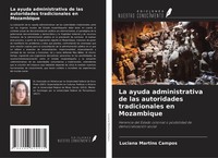 La Ayuda Administrativa De Las Autoridades Tradicionales En Mozambique Campos