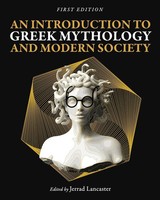 Jerrad Lancaster | An Introduction To Greek Mythology And Modern Society | Buch