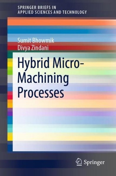Hybrid Micro-Machining Processes Sumit Bhowmik-image