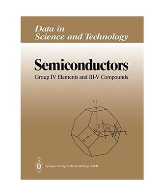 Semiconductors: Group IV Elements and III-V Compounds: Group IV Elements and III