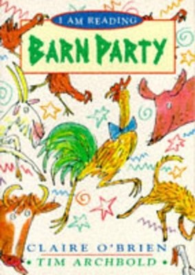 Barn Party (I am Reading), O'Brien, Claire